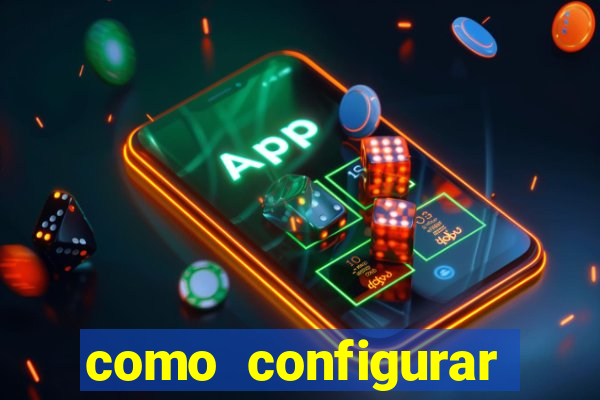 como configurar maquininha mercado pago